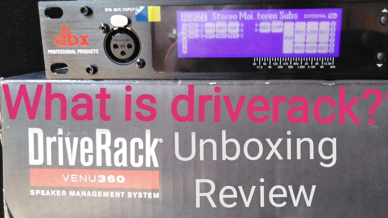 Driverack venue 360 unboxing and overview|speaker management system