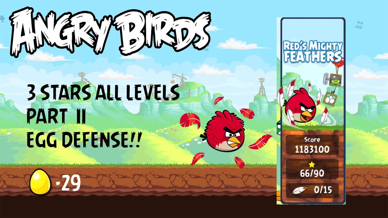 Angry Birds v4.0.0 PC | Red's Mighty Feathers PART II (3 STARS ALL LEVELS)
