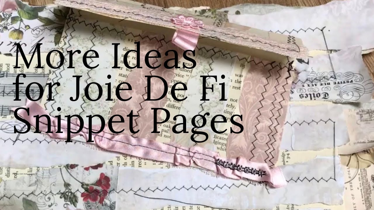 More Ideas - How Use Your Easy Snippet - Inspired by Joie de Fi