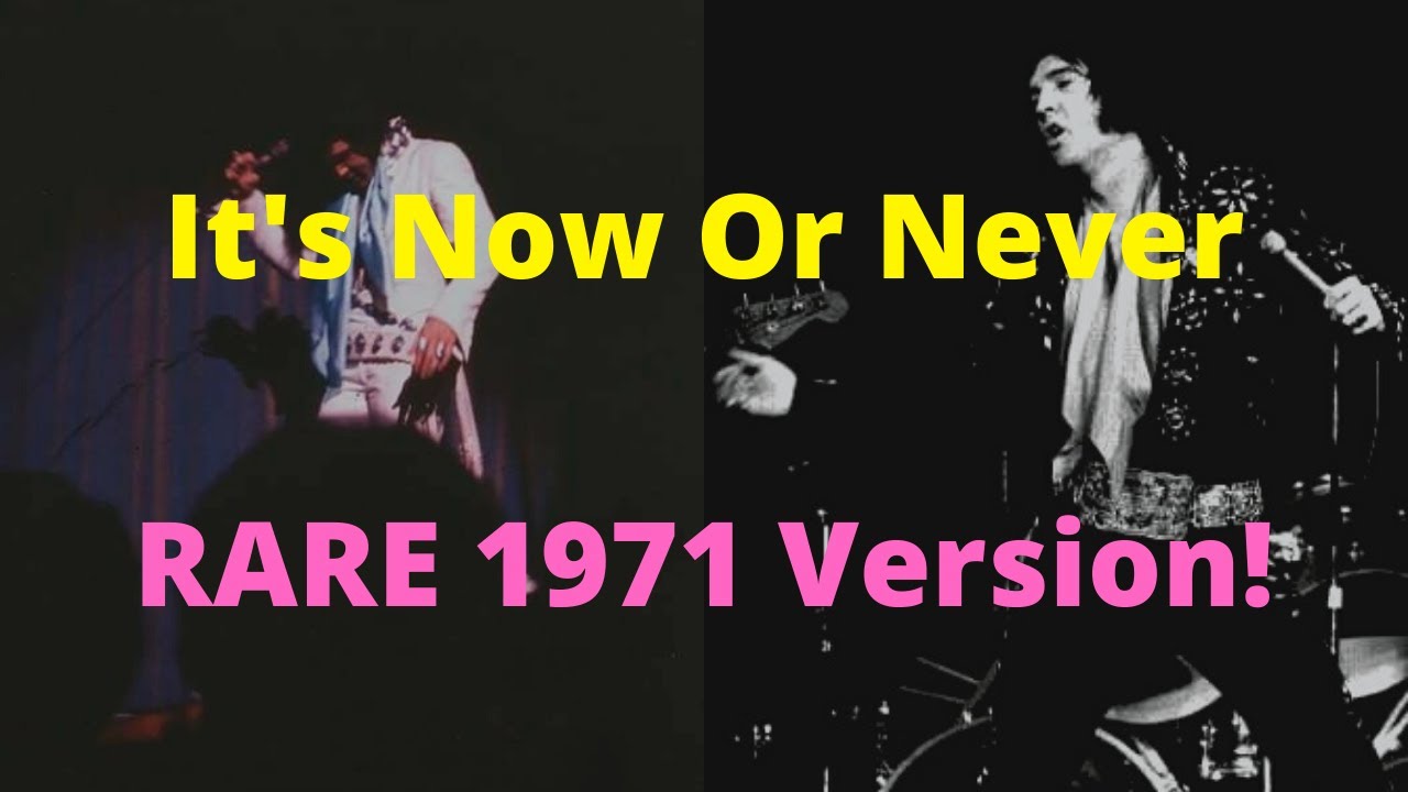 'It's Now Or Never' - A RARE Version from January 28, 1971!