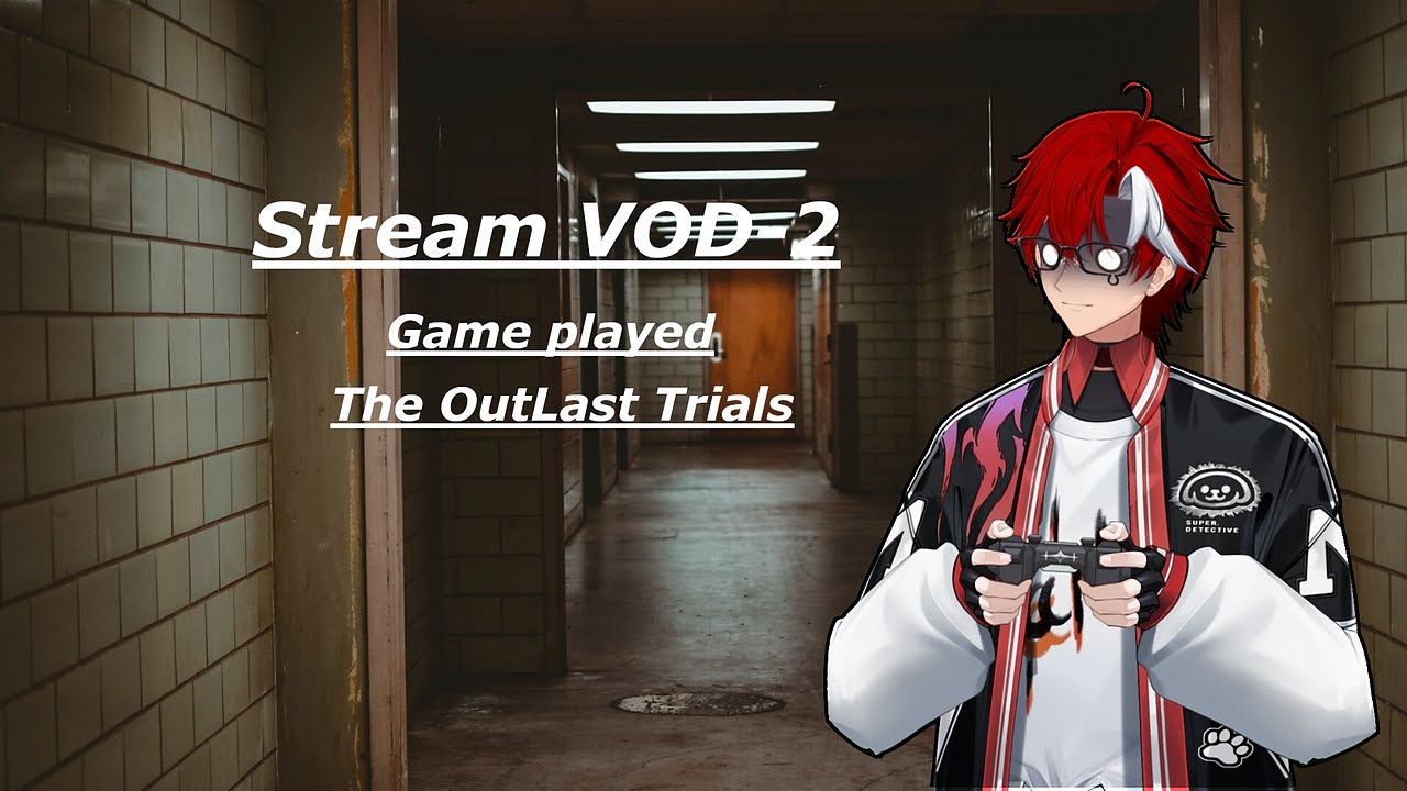 Playing The Outlast Trials trying not to get over stimulated