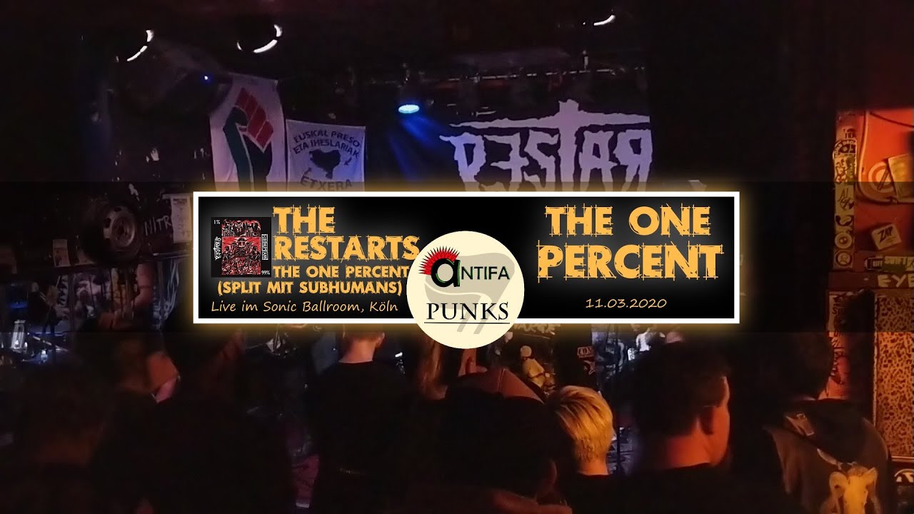 The Restarts - The One Percent (live @Sonic Ballroom 11.03.2020) | Antifa Punks