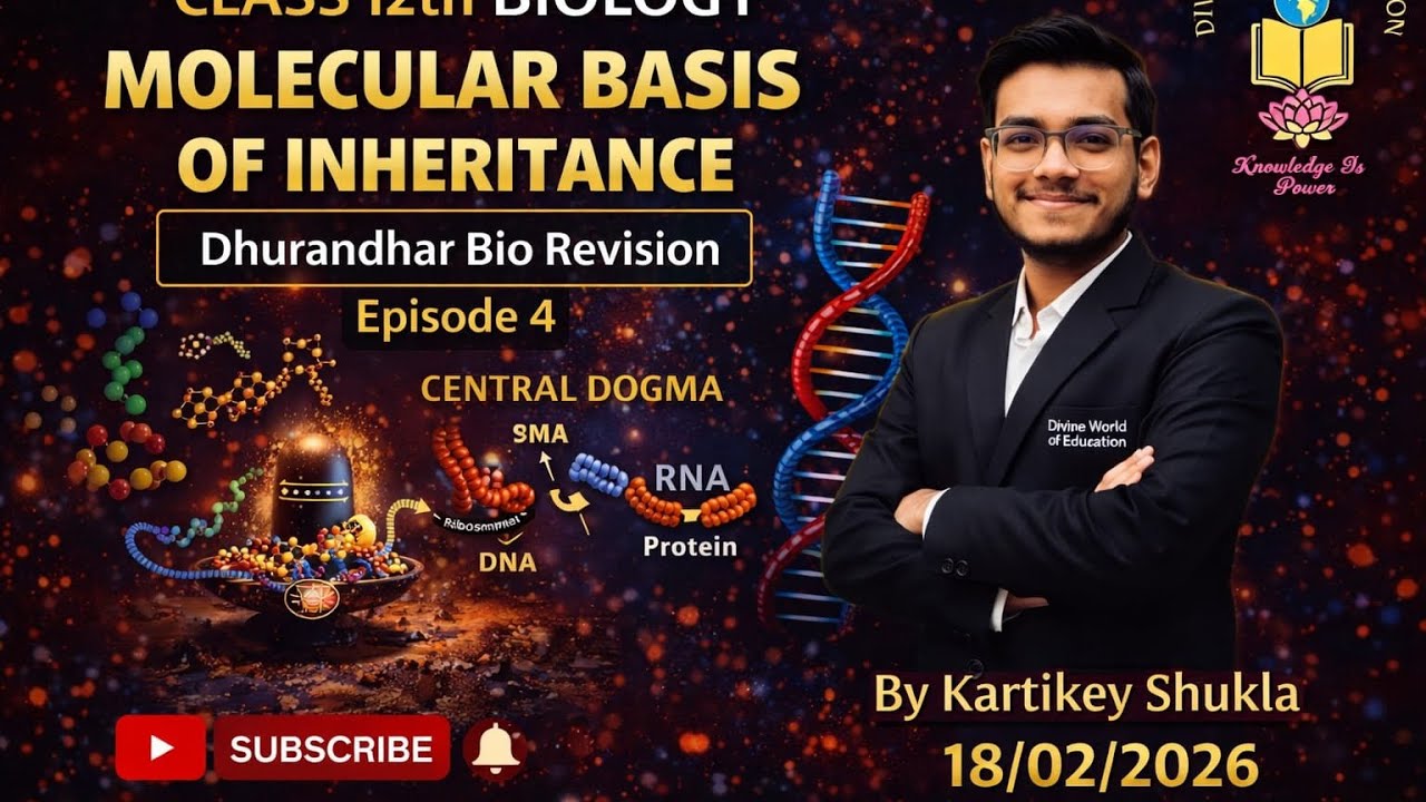 🔥 Dhurandhar Bio Revision | Class 12 Biology Chapter Molecular Basis of Inheritance | Full Revision 
