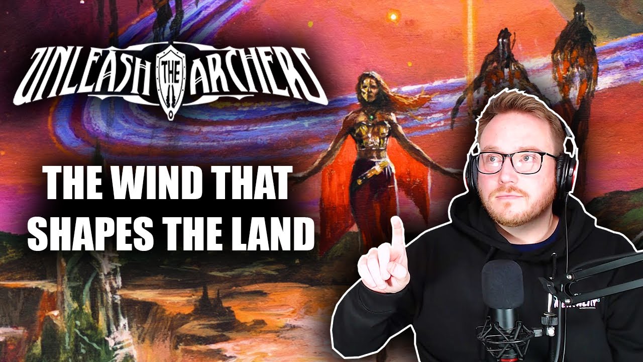 REACTION to UNLEASH THE ARCHERS (The Wind That Shapes The Land) 💨🍃⛰️