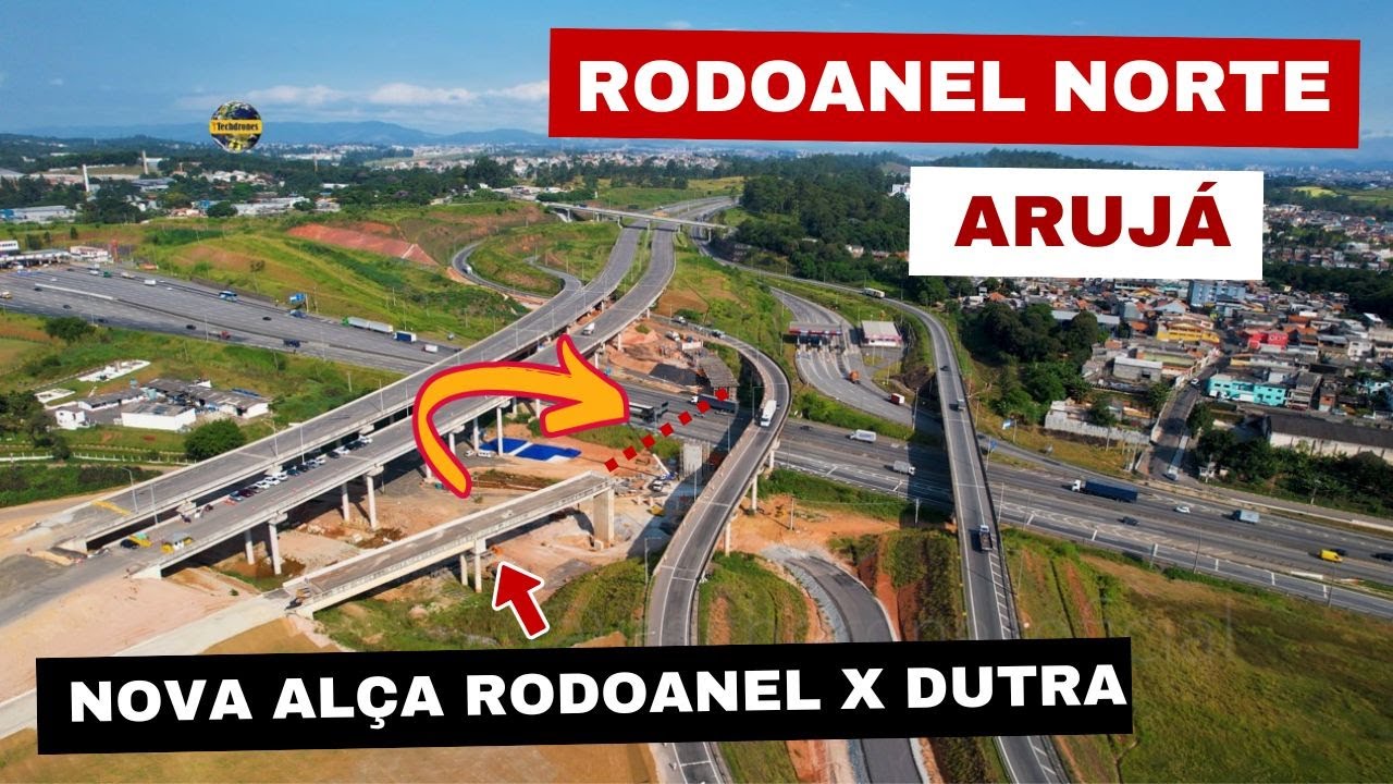 OBRAS RODOANEL TRECHO NORTE SENTIDO ARUJÁ NOVA ALÇA SENTIDO AEROPORTO X DUTRA EM CONSTRUÇÃO