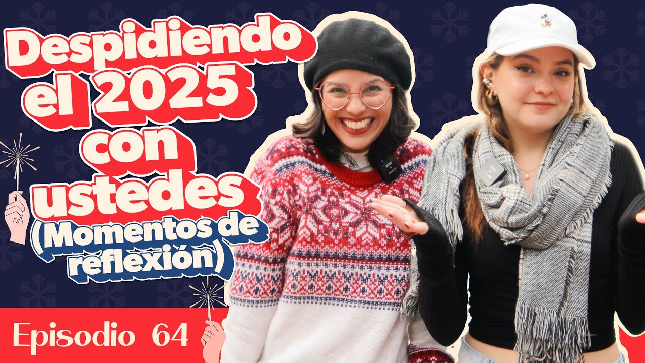 Peaches Morras l Episodio 64 l El mejor momento para decidir qué queremos para 2026,esto opinan ✨️🍑👭