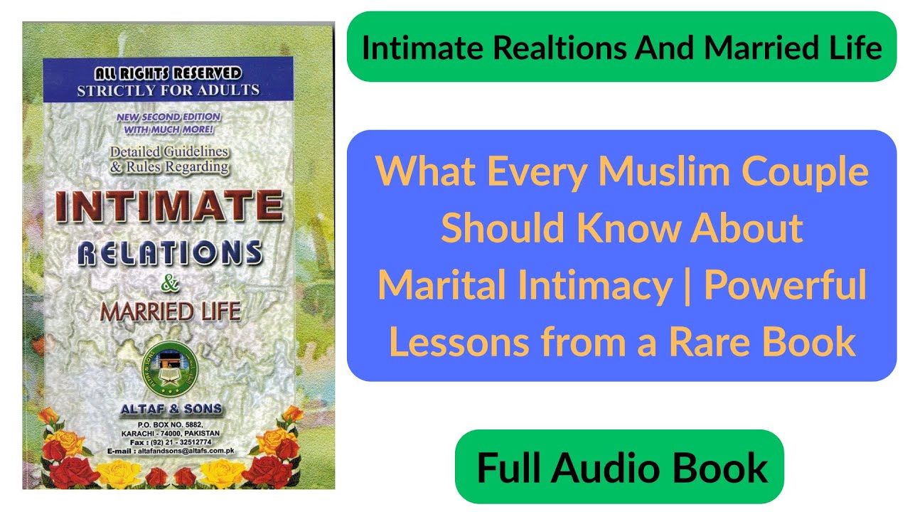 Sexual Etiquettes in Islam | Marriage & Intimacy Explained | The Halal Guide to Marital Intimacy