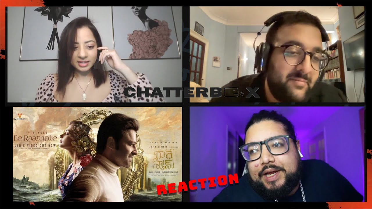 Ee Raathale - Radhe Shyam - Prabhas, Pooja Hegde, Justin Prabhakaran SONG REACTION | CHATTERBOX