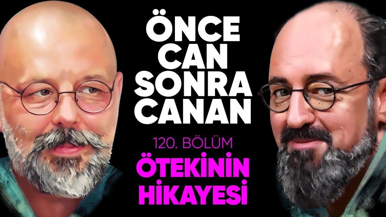 Ötekinin Hikayesi | Önce CAN Sonra CANAN | 120.Bölüm