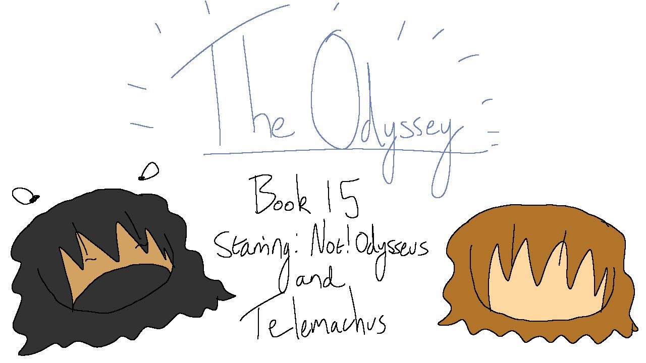 Elliot Explains: The Odyssey (Book 15)