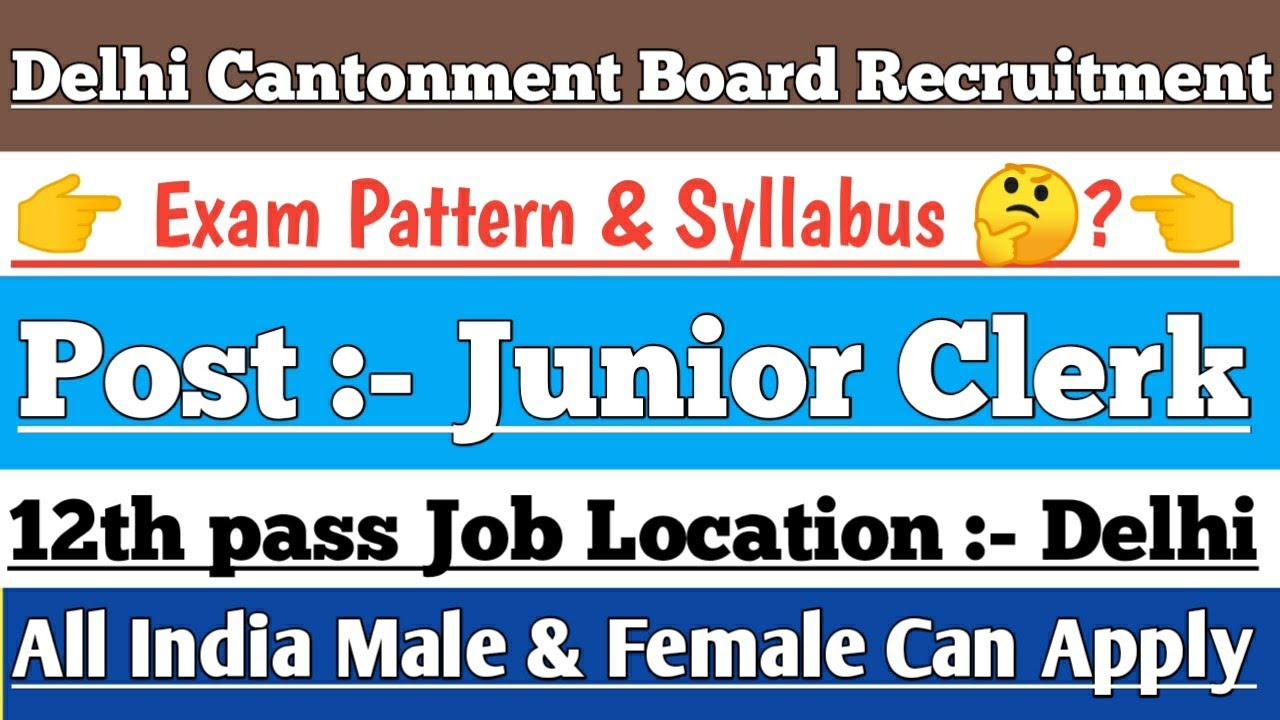 Delhi Cantonment board Junior Clerk Exam Pattern & Syllabus 2022-23