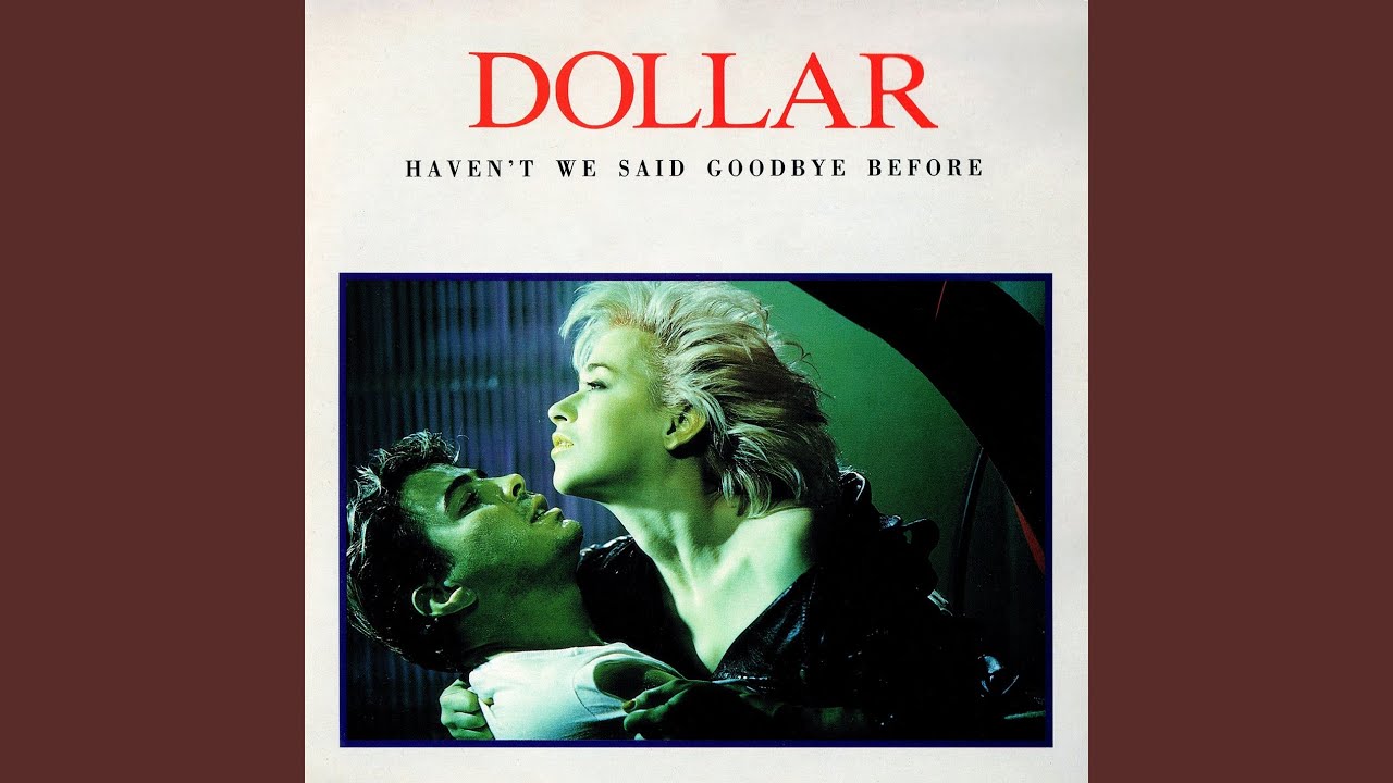 Haven't We Said Goodbye Before (7