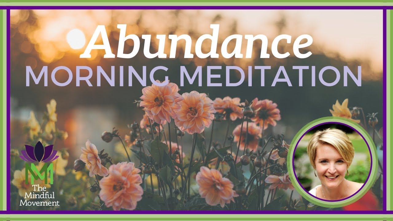 Meditation for Abundance to Manifest Your Desires / Morning Meditation / Mindful Movement
