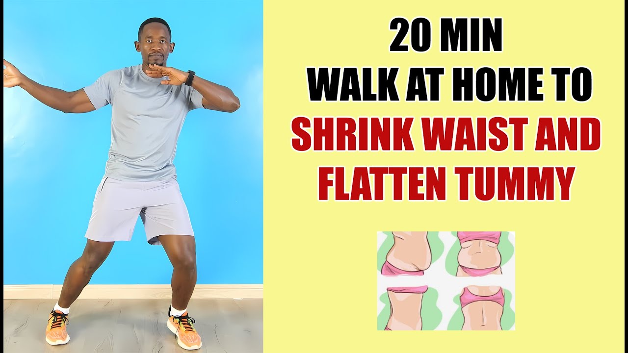 20 Minute Walking Workout to Shrink Your Waist and Flatten Your Tummy