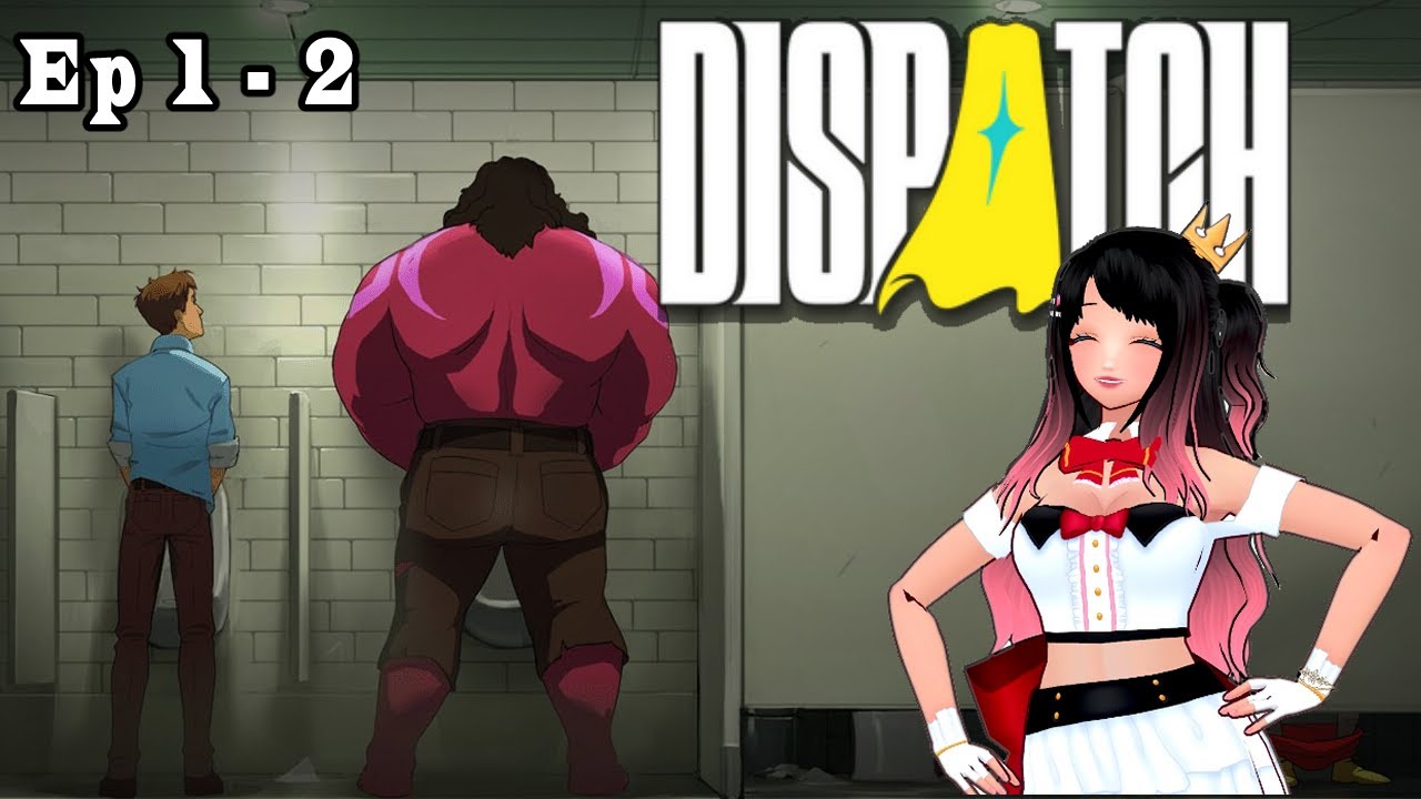 V-Tuber Princess Tries to be A Hero! | Dispatch EP 1-2