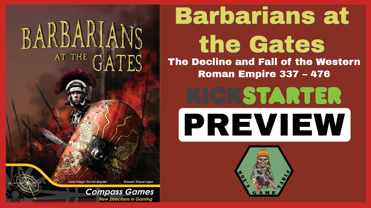 Barbarians at the Gates from Compass Games Preview