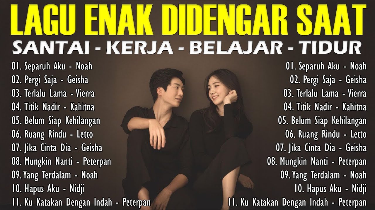 LAGU SANTAI SAAT KERJA - LAGU KENANGAN 2000-AN BAND POP INDONESIA HITS NOSTALGIA