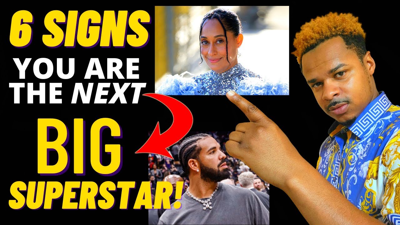 6 SIGNS YOU ARE THE NEXT BIG SUPERSTAR! (YOU ALREADY KNOW THIS!)