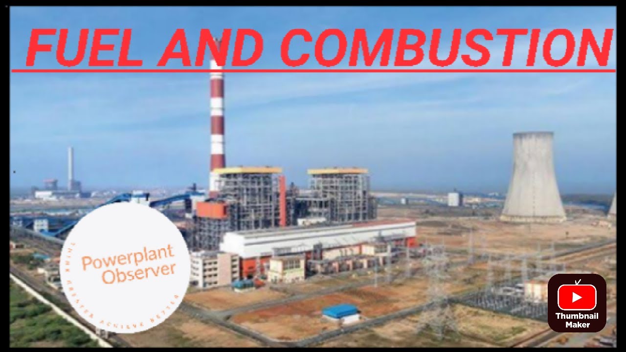 Fuel and Combustion in Boiler