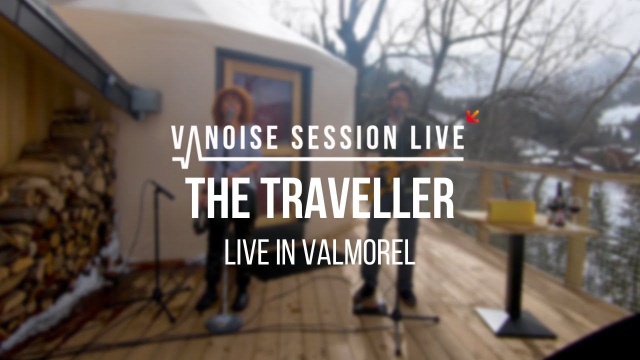 The Traveller (And'Joy) - Vanoise Session Live (Ep23)