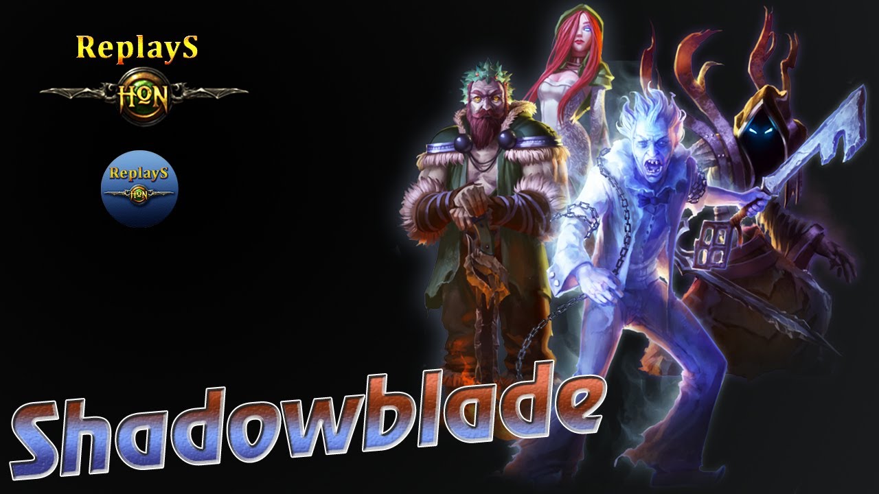 HoN - Shadowblade - Immortal - 🇮🇶 `IRAQ`4EVER` Diamond I