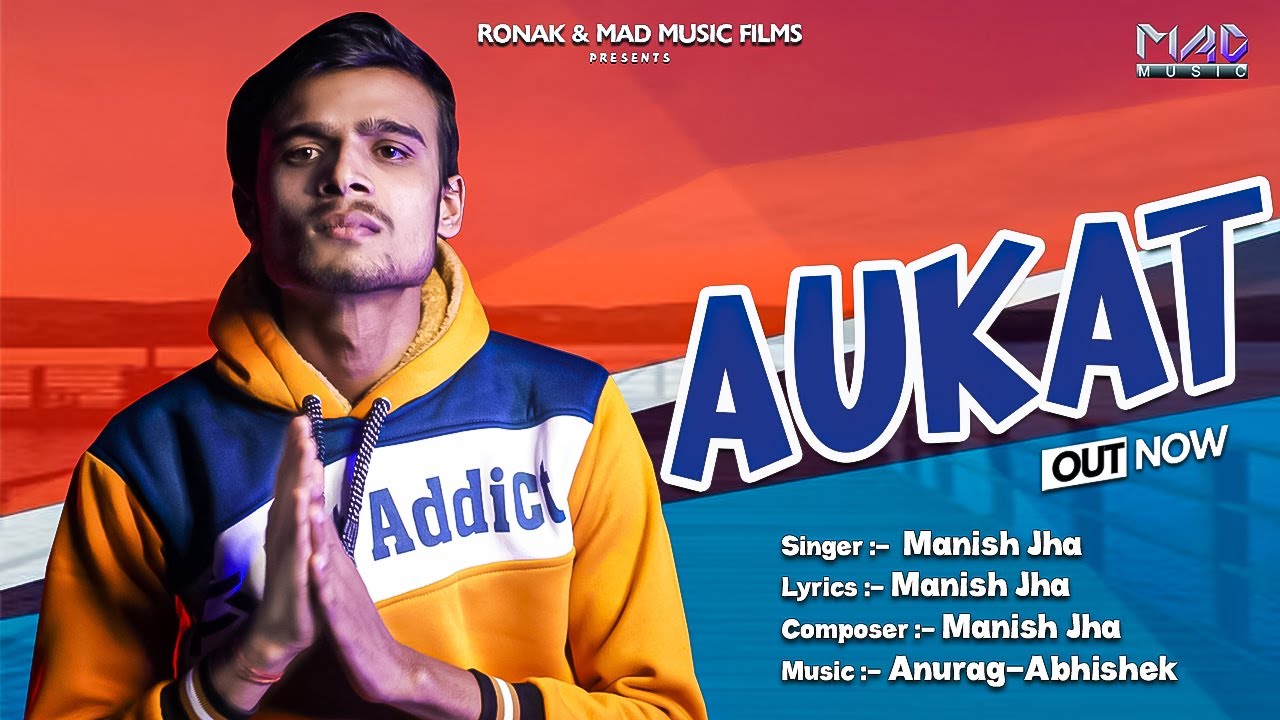 Aukat (Official Video) || Manish Jha || Haryanvi Songs Haryanavi 2022 || Mad Music Films