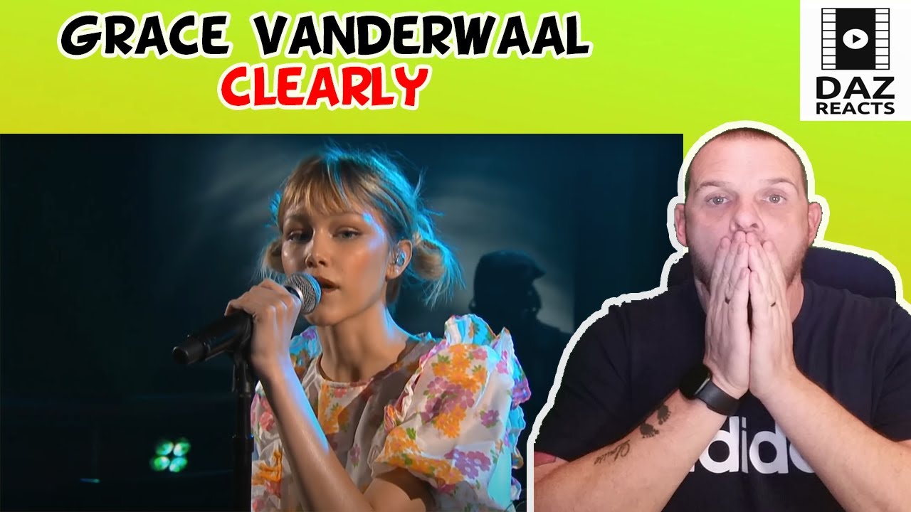Daz Reacts To Grace Vanderwaal - Clearly