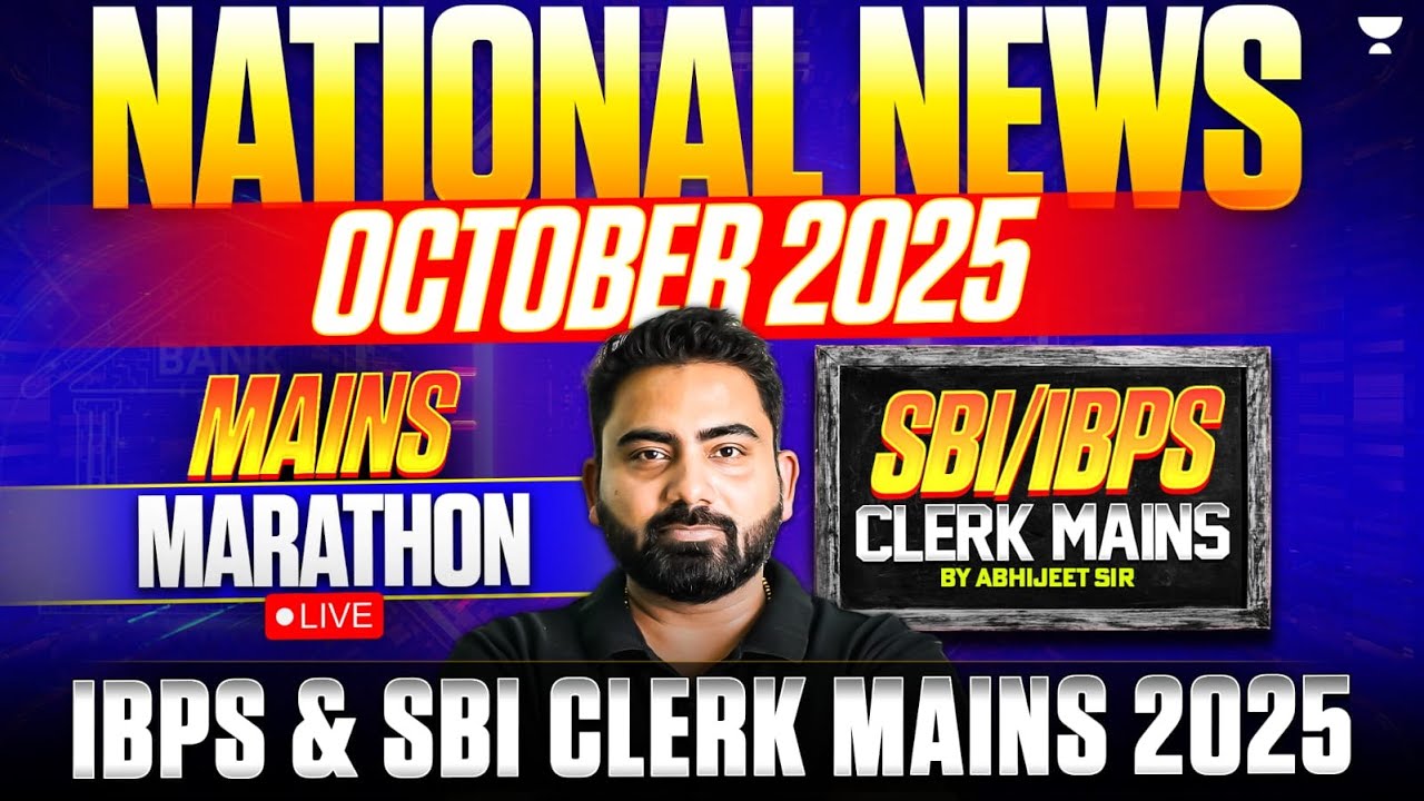 National News Current Affairs | October 2025 | IBPS Clerk & SBI Clerk Mains 2025 | Abhijeet Sir
