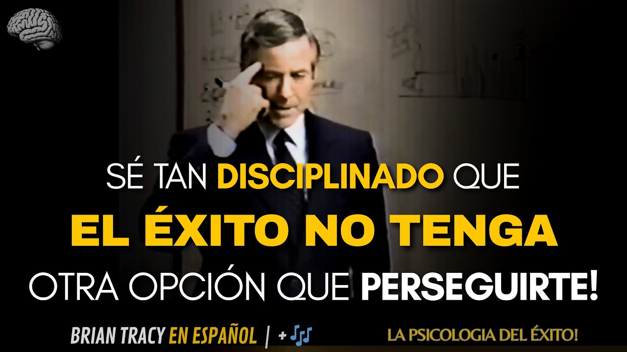 Sé TAN DISCIPLINADO que el Éxito te PERSIGA 🧠🔥| Brian Tracy #motivacion #desarrollopersonal