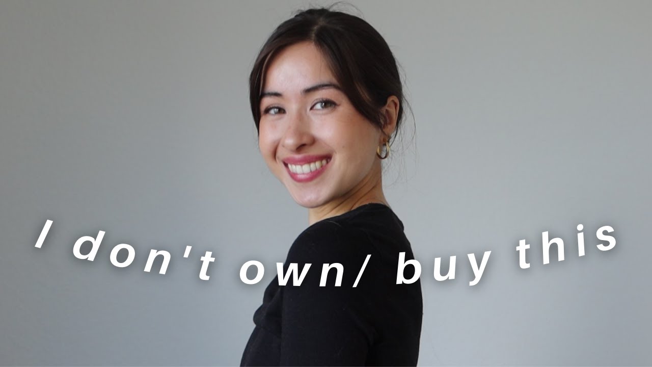 10 things I don't buy / own as a minimalist