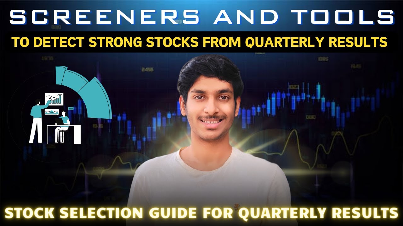 Screeners and Tools to detect Strong Stocks from Quarterly Results || Stock Selection Guide