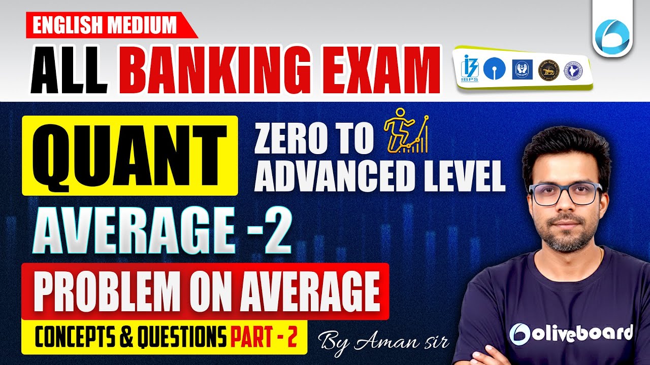 Problems on Average Concepts & Questions | Average - 2 | Quant for Bank Exams in English Medium