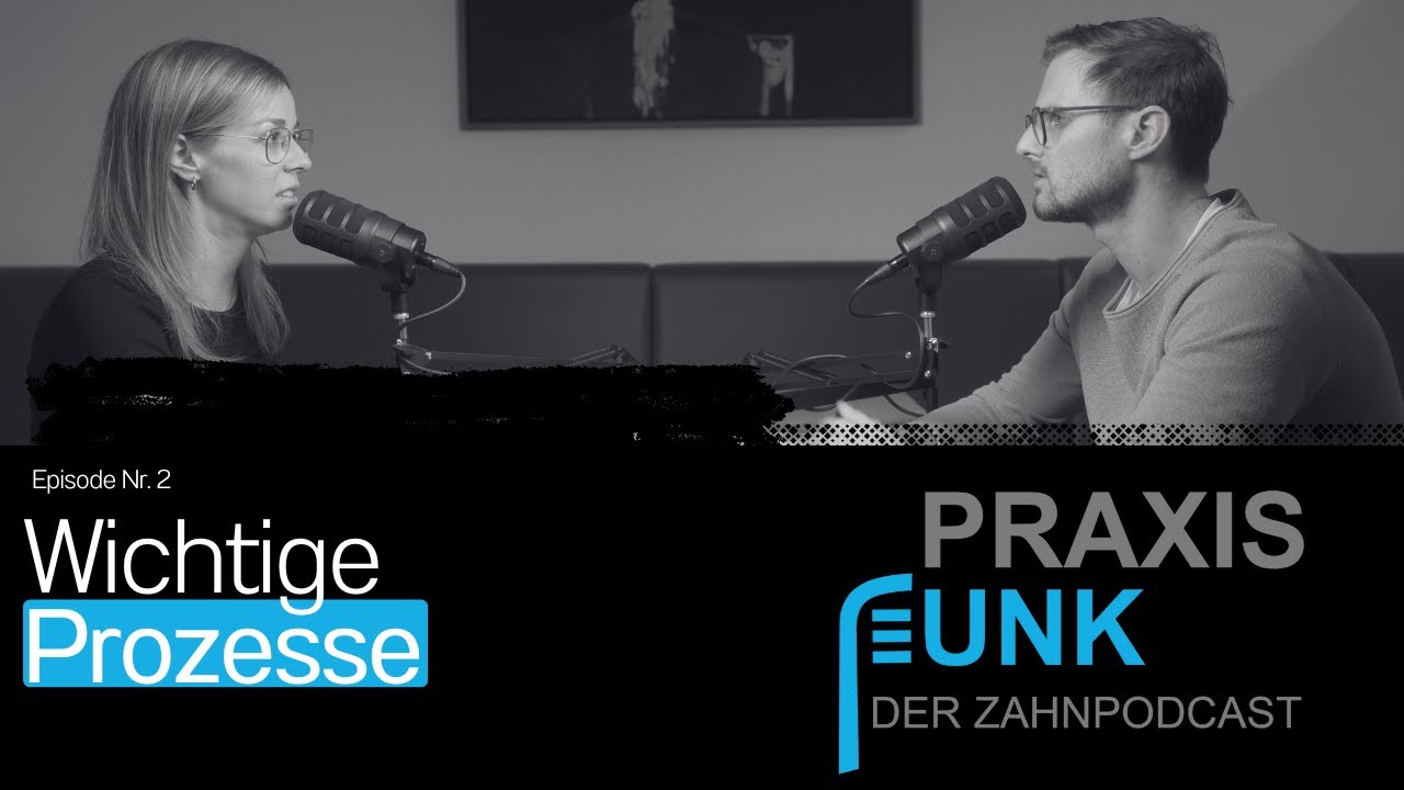 Folge 2: Zahnarzt-Kommunikation & Behandlung optimieren