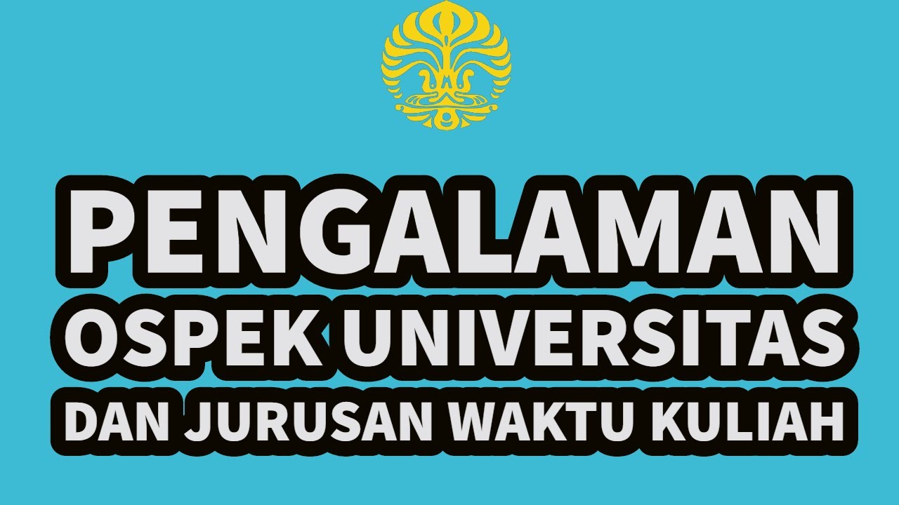 PENGALAMAN OSPEK WAKTU KULIAH