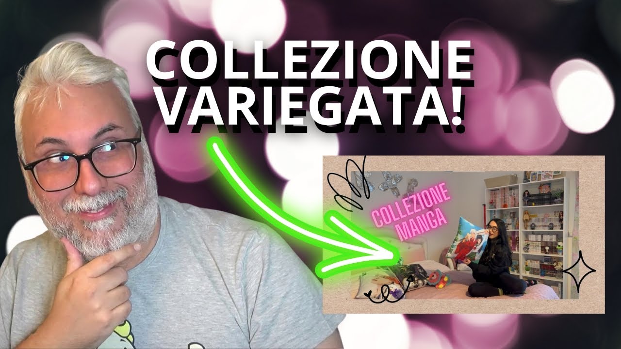 UNA BELLA COLLEZIONE MANGA VARIEGATA!