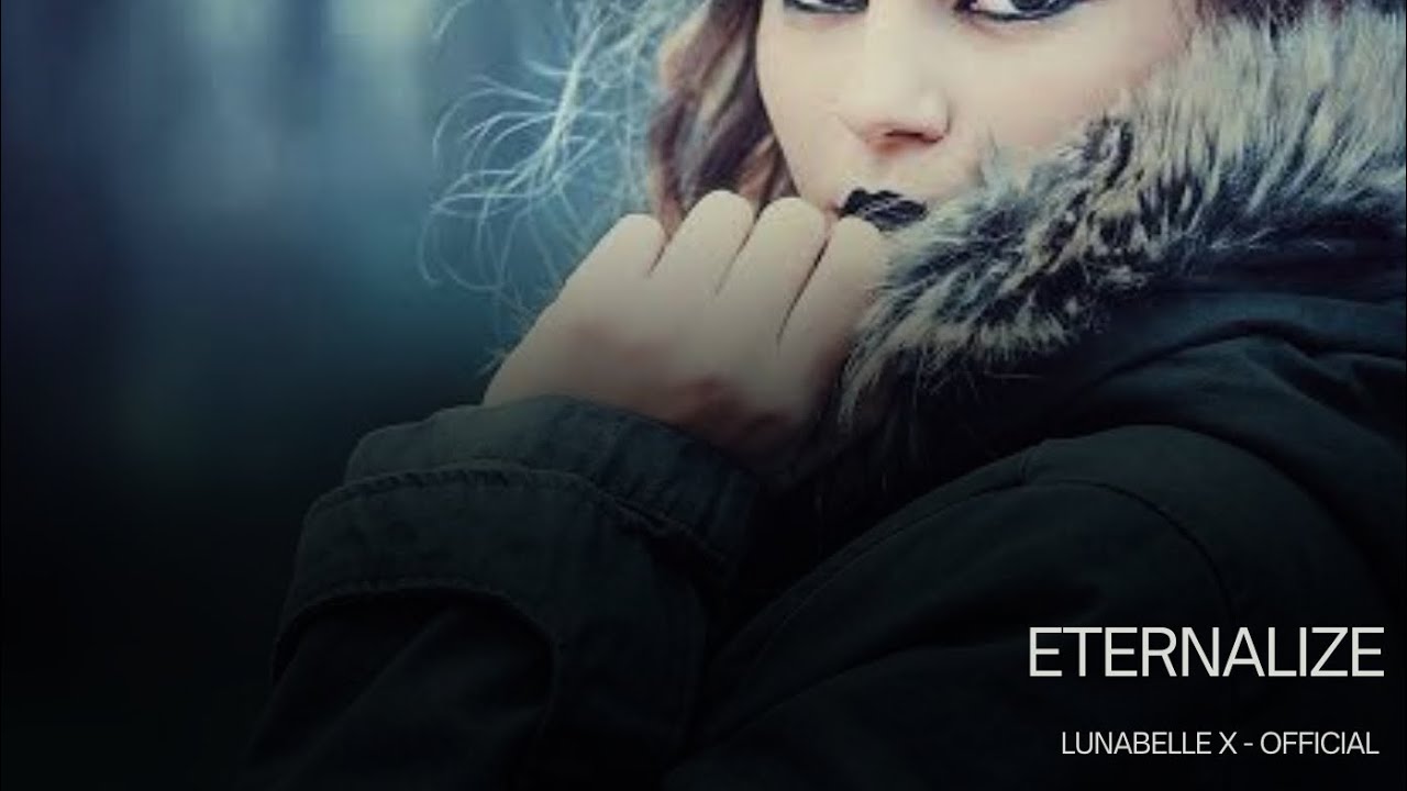 ETERNALIZE _ LunaBelle X-Official