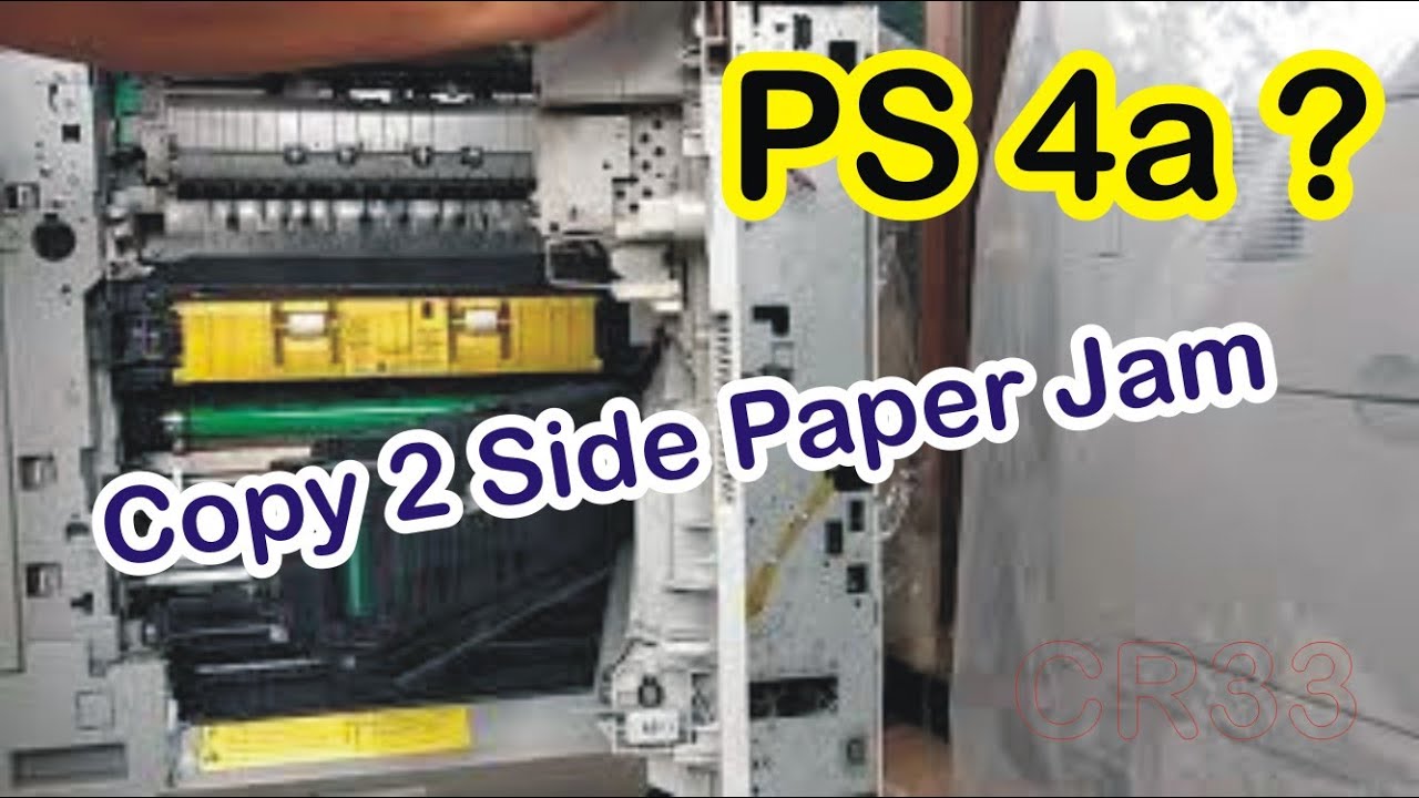 PS 4a. Copy 2 side Paper Jam ir4570 ir3570 ir3045 iR3245 iR3235 iR3035