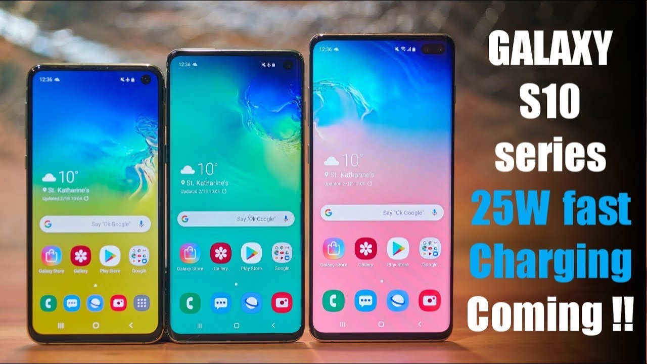 OTA Update Will Bring 25W Fast-Charging And More To The Galaxy S10 Series !!!