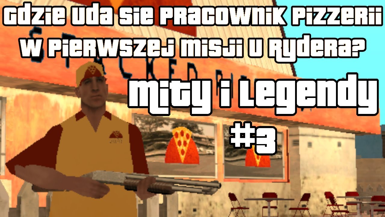Gdzie uda się pracownik pizzerii w pierwszej misji u Rydera? - Mity i Legendy GTA San Andreas #3