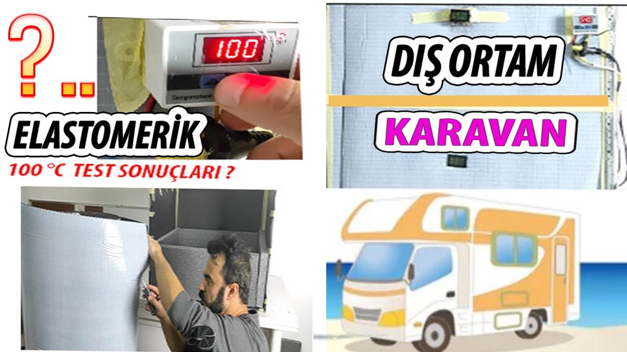 KARAVANDA YALITIM \ Elastomerik Kauçuk Isı İletkenlik Testleri.-[Rubber Thermal Conductivity Tests.]
