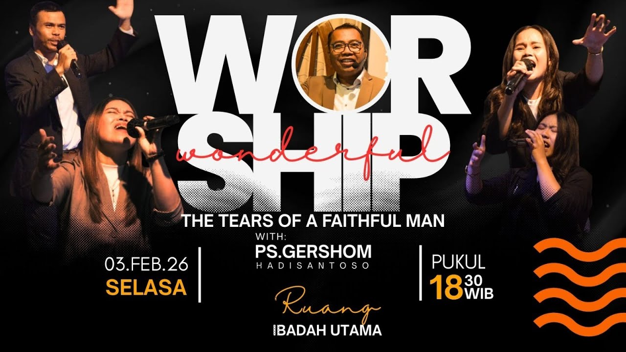 THE TEARS OF FAITHFUL MAN - WONDERFUL WORSHIP