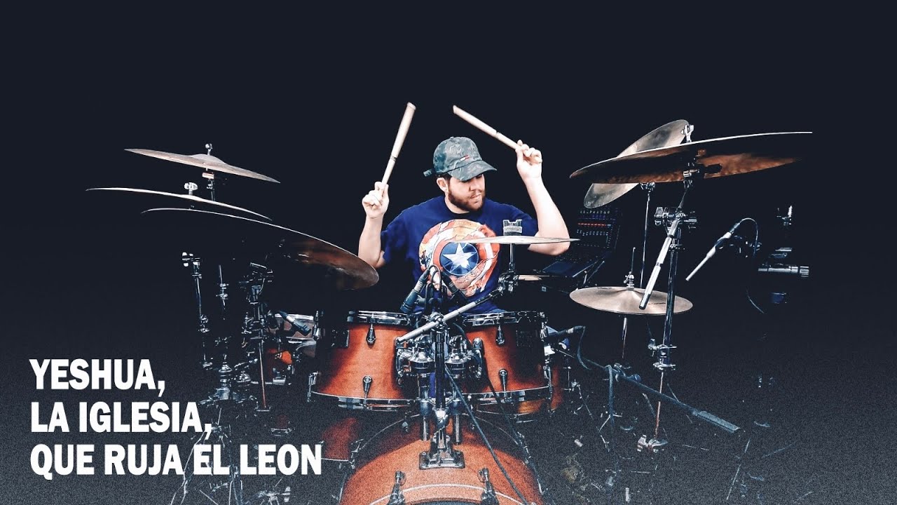 Yeshua, Que Ruja el Leon, La Iglesia - Jordan Mateo (Drum Cover) Héctor García