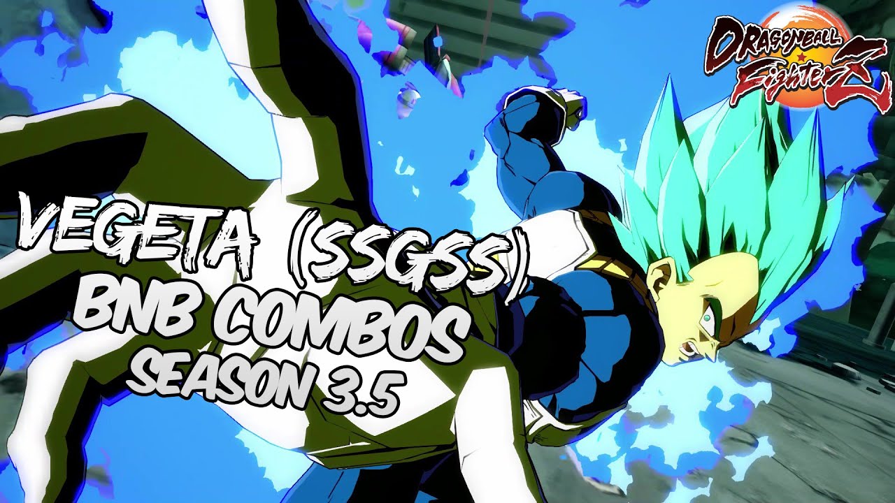 [OUDATED] DBFZ 1.25 Vegeta (SSGSS) BnB / Advanced Combos | DRAGON BALL FighterZ