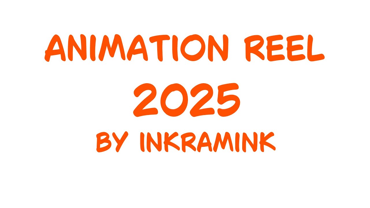 Animation reel 2025 | inkramink