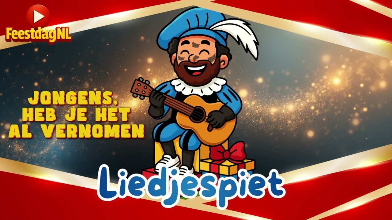 Jongens, heb je het al vernomen | Liedjespiet | Sinterklaasliedje | Sinterklaas 2025 