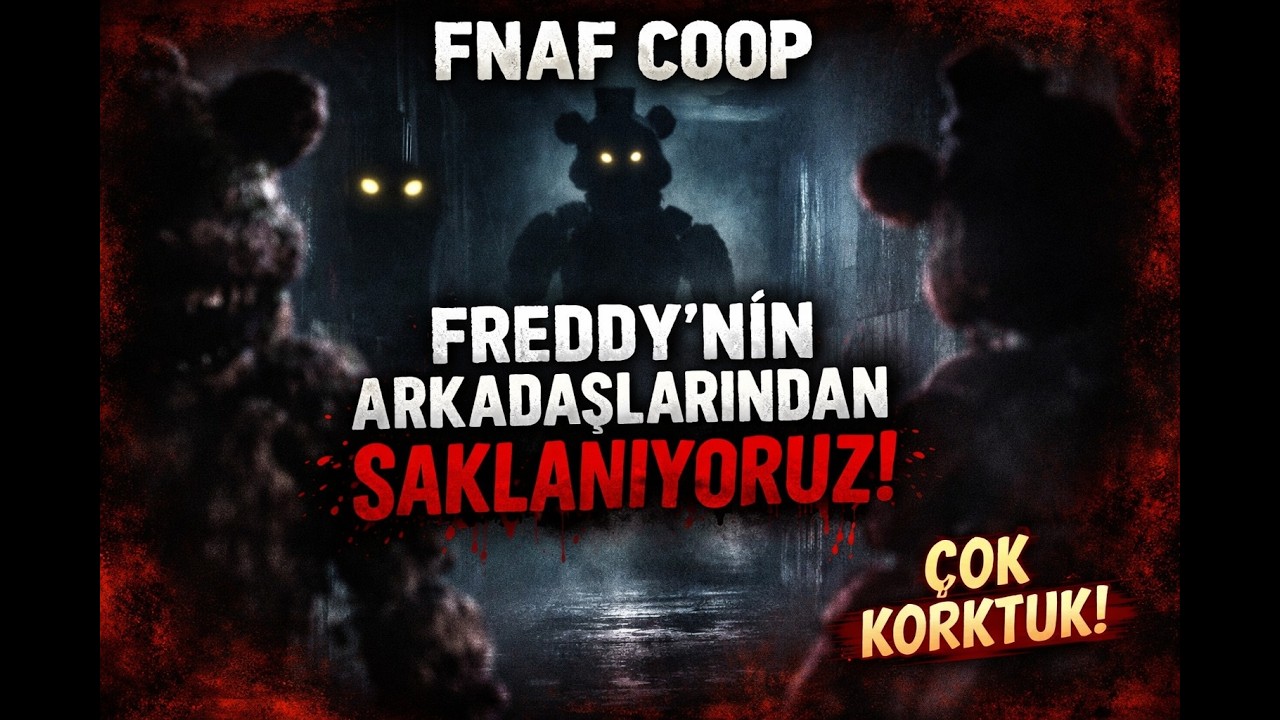 fnaf coop: fnaf 2 freddydinin arkadaşlarından saklanıyoruz
