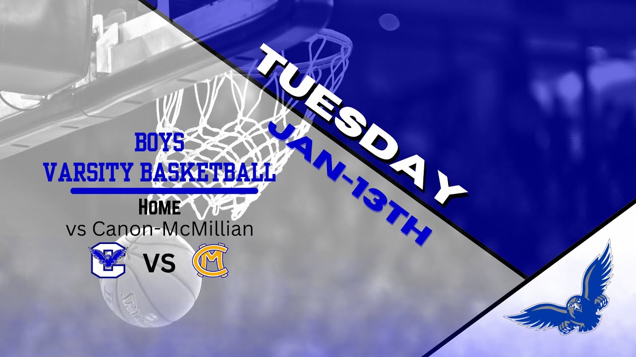 Boys Varsity Basketball vs Canon-McMillian