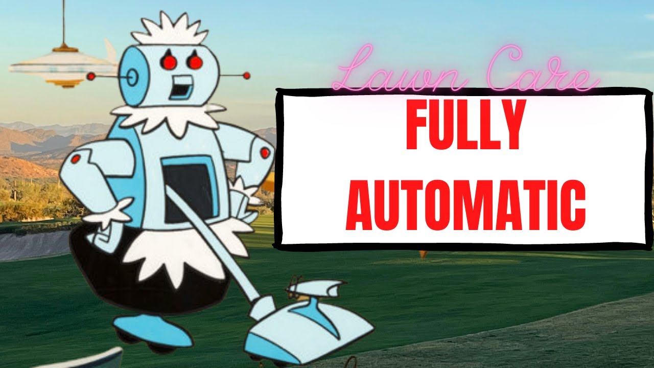 Fully Automatic/Automated Lawn Care. NO MORE WORK?