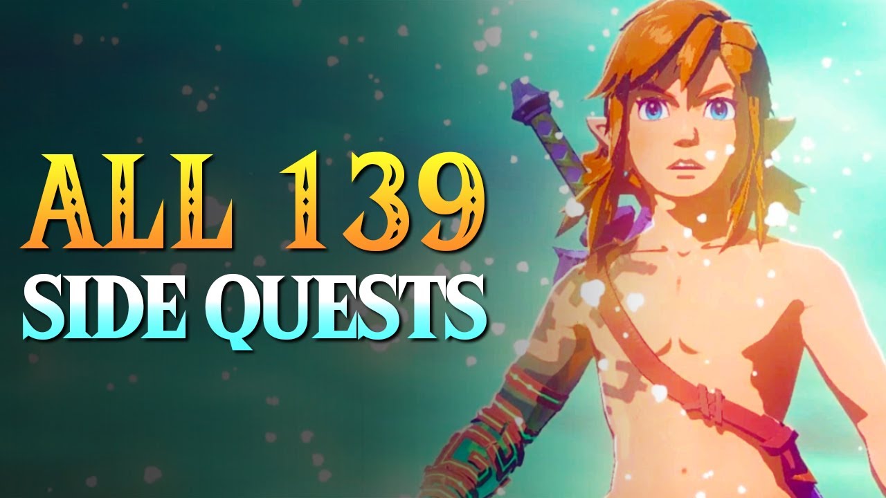 Zelda Tears of the Kingdom - All 139 Side Quests
