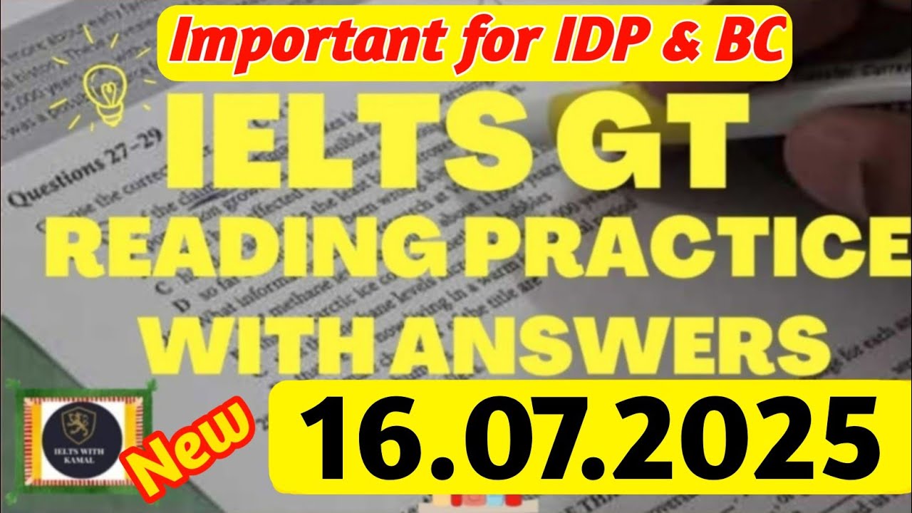 General Reading Practice Test 2025 |16.07.2025|IELTS General Training Reading Test 2025 With Answers